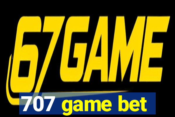 707 game bet