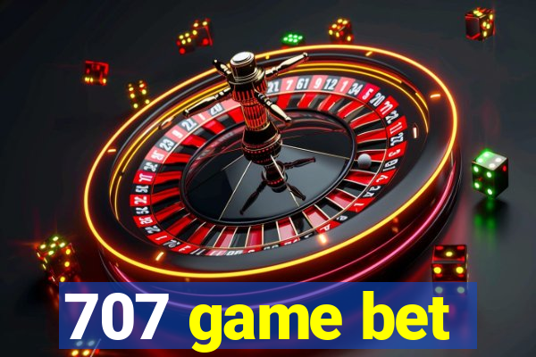 707 game bet