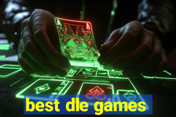 best dle games