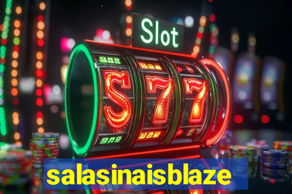 salasinaisblaze