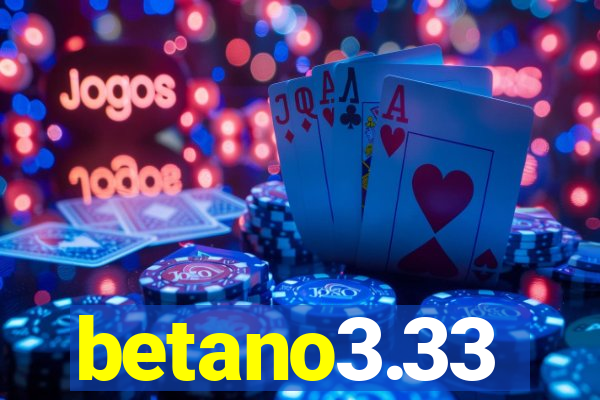 betano3.33