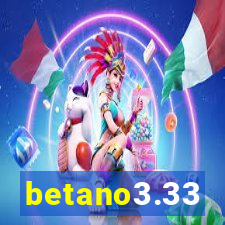 betano3.33