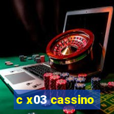 c x03 cassino