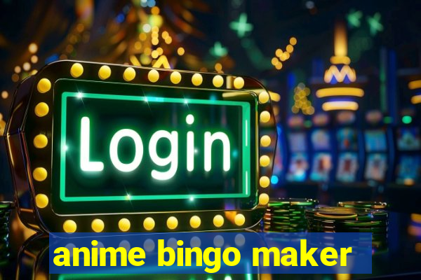 anime bingo maker