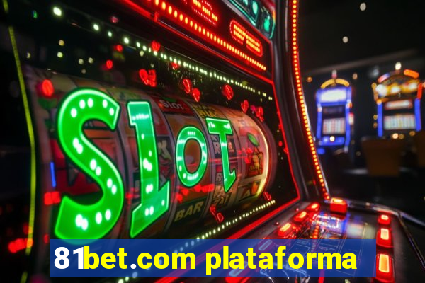 81bet.com plataforma