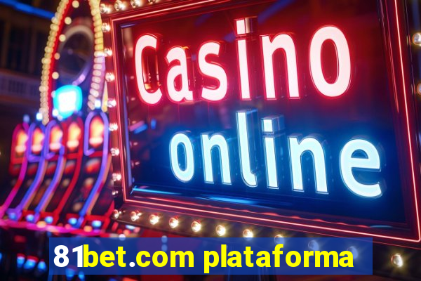 81bet.com plataforma