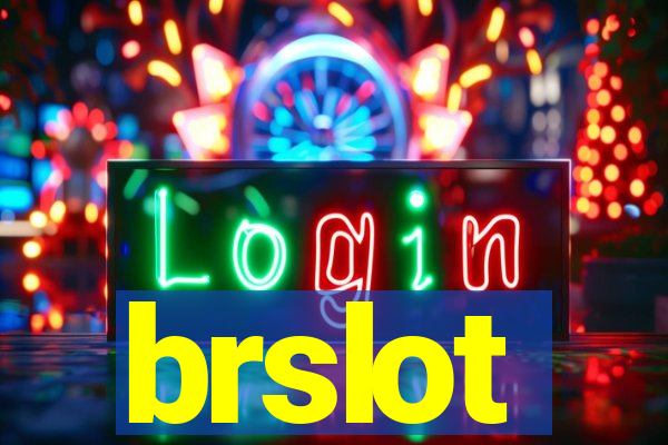 brslot