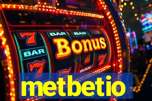 metbetio