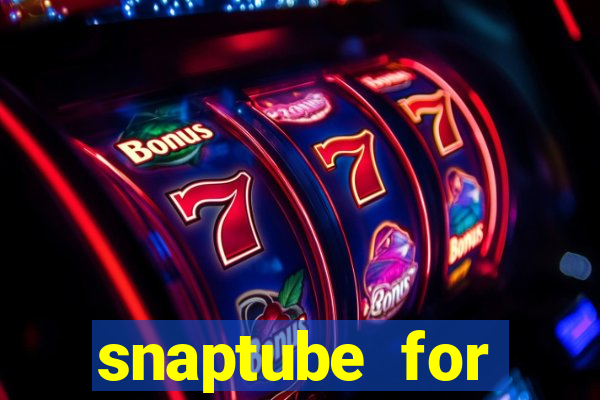 snaptube for windows 7