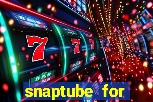 snaptube for windows 7