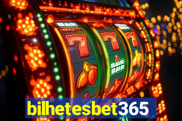 bilhetesbet365