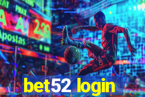 bet52 login