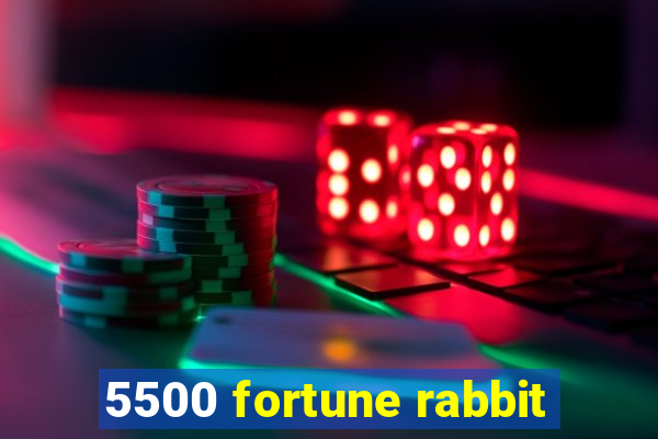 5500 fortune rabbit