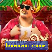 brownwin erome