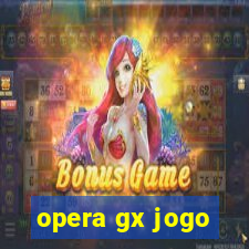 opera gx jogo