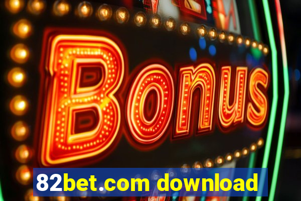 82bet.com download