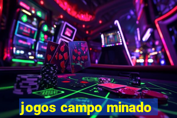 jogos campo minado