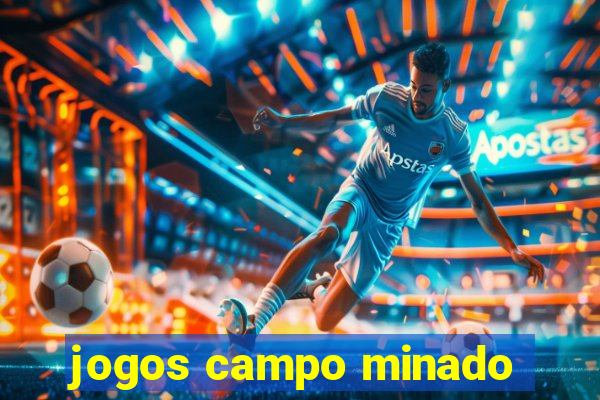 jogos campo minado