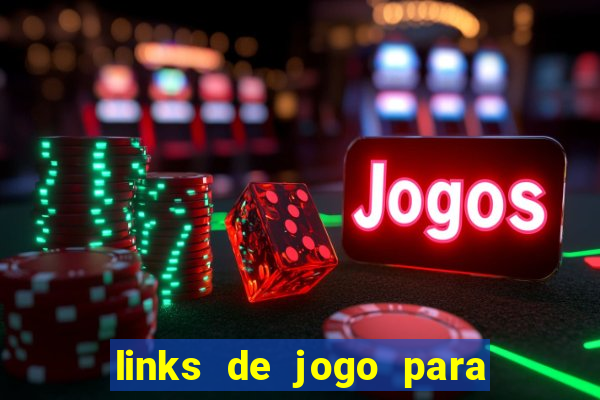 links de jogo para ganhar dinheiro