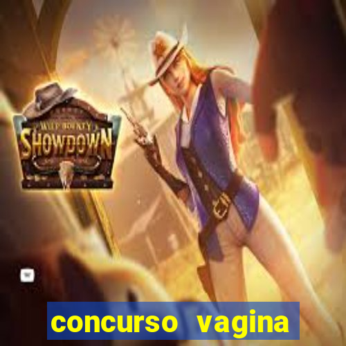 concurso vagina mais linda