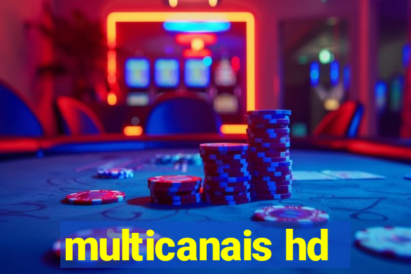 multicanais hd