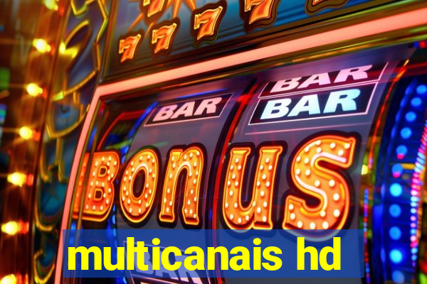 multicanais hd