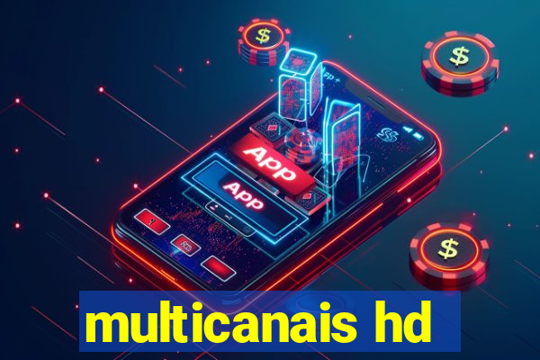 multicanais hd