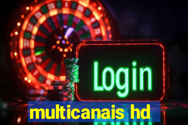 multicanais hd