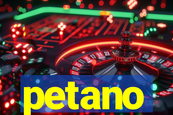 petano