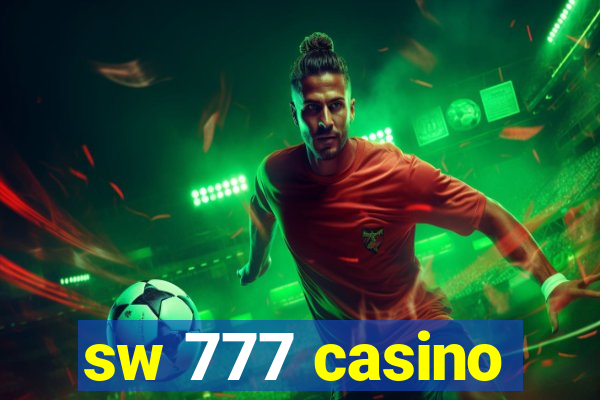 sw 777 casino