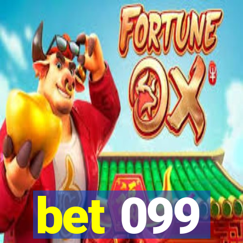 bet 099