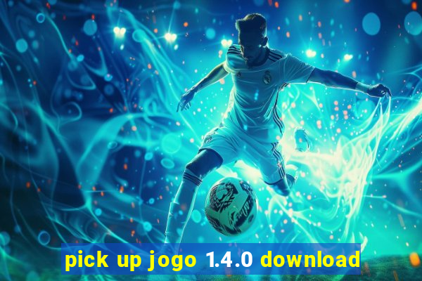 pick up jogo 1.4.0 download