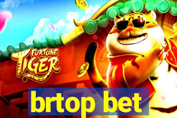 brtop bet