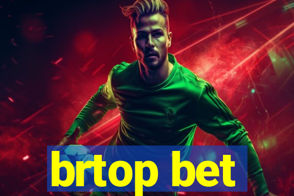 brtop bet