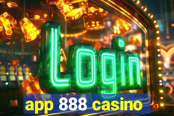 app 888 casino