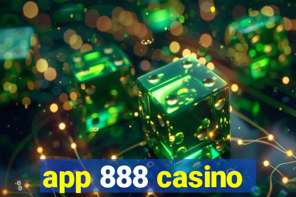 app 888 casino