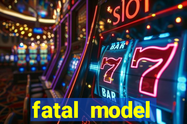 fatal model cruzeiro sp