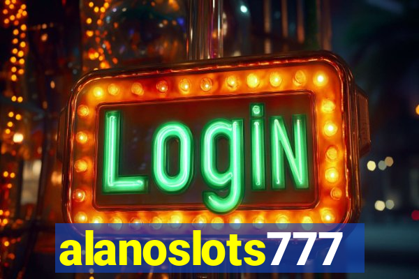 alanoslots777