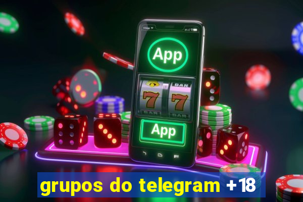 grupos do telegram +18