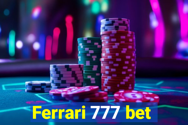 Ferrari 777 bet