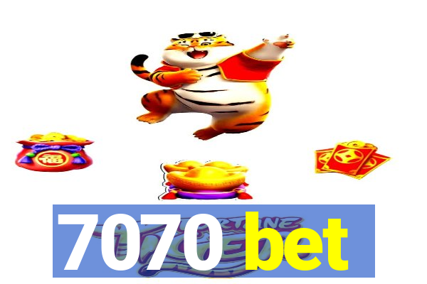 7070 bet