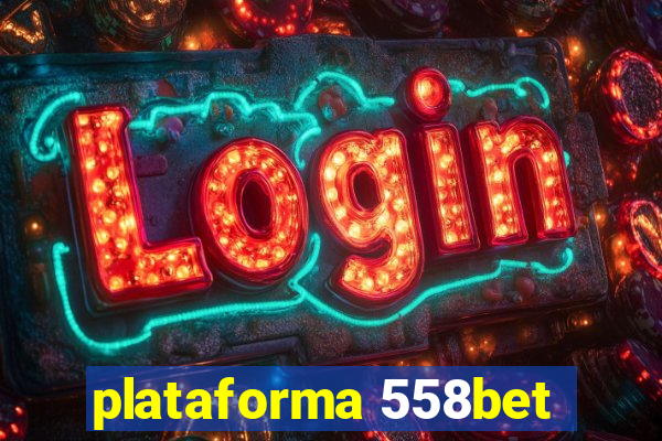 plataforma 558bet