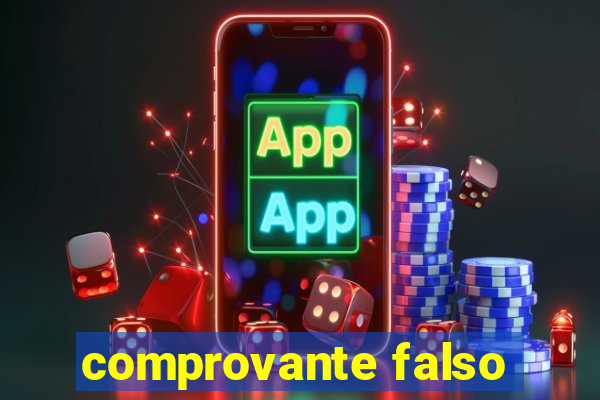 comprovante falso