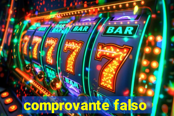 comprovante falso