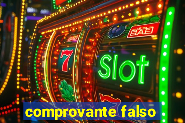 comprovante falso