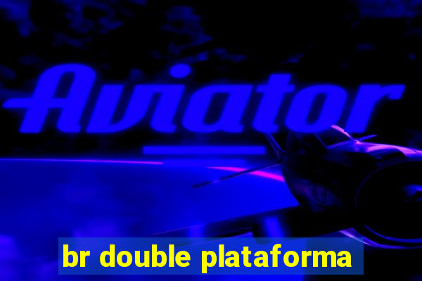 br double plataforma