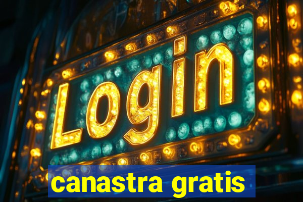 canastra gratis