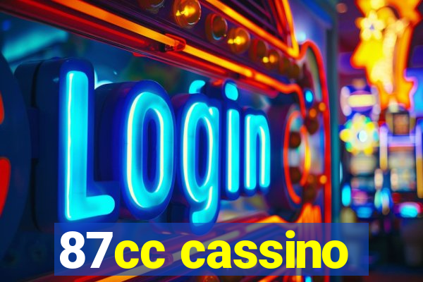 87cc cassino