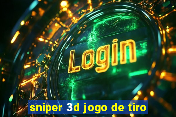 sniper 3d jogo de tiro