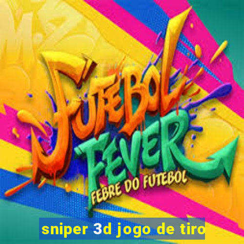 sniper 3d jogo de tiro